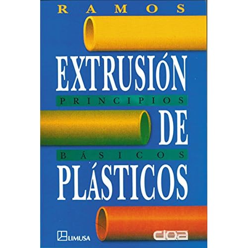 EXTRUSION DE PLASTICOS EXTRUSION DE PLASTICOS