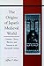 The Origins of Japan's Medieval World: Courtiers, Clerics, Warriors, and Peasants in the Fourteenth Century
