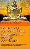 Le Yoga de la connaissance ou Les secrets sacrés de l'Inde appliqués au monde occidental.: Comment by ganessane CANAGARADJA