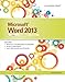 Microsoft Word 2013: Illustrated Brief by Jennifer Duffy