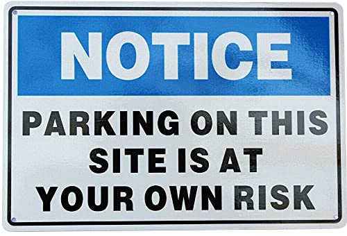 RIFOSA 6"x8" Notice Parking On This Site Is At Your Own Risk Warning Metal Sign Park