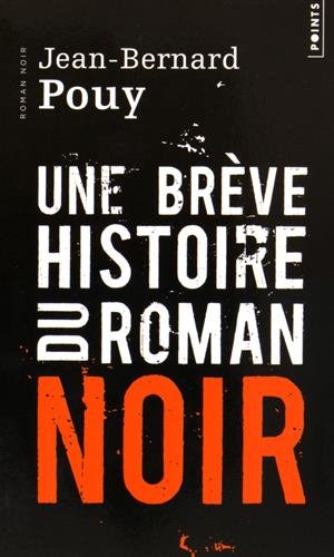 Une  brève histoire du roman noir