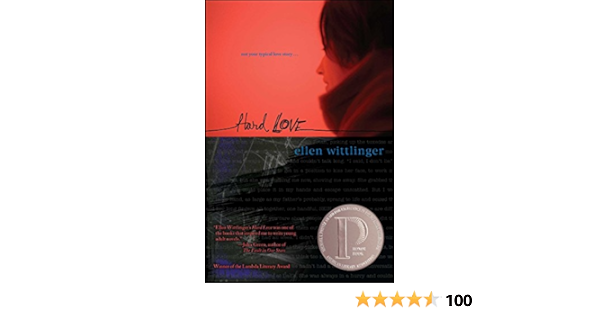 Amazon Com Hard Love 9780689841545 Wittlinger Ellen Books
