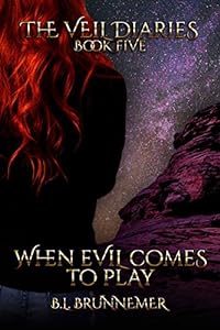 When Evil Comes To Play (The Veil Diaries Book 5)