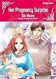 Her Pregnancy Surprise: Harlequin comics by Susan Meier, Ellie Misono
