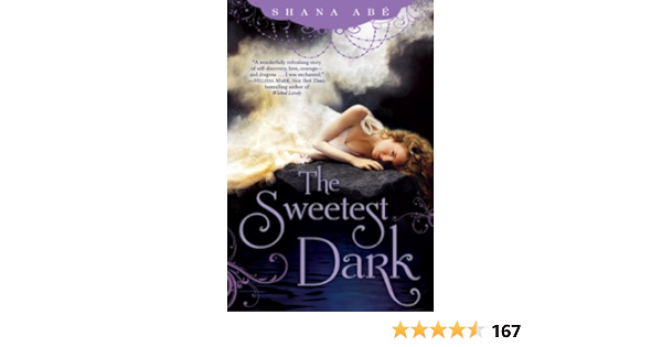 Amazon Com The Sweetest Dark Ebook Abe Shana Kindle Store