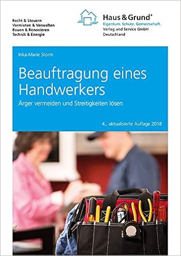 Beauftragung Eines Handwerkers Arger Vermeiden Und Streitigkeiten