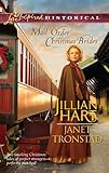 Front cover for the book Mail-Order Christmas Brides (Her Christmas Family / Christmas Stars for Dry Creek) by Jillian Hart