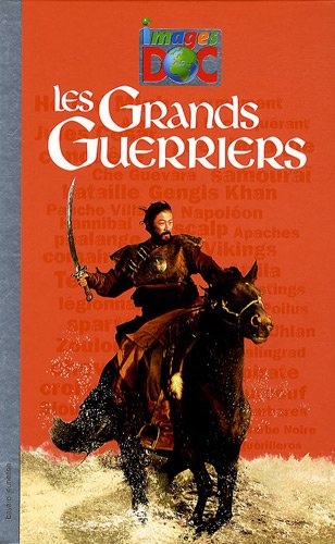 Les  grands guerriers