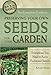 The Complete Guide to Preserving Your Own Seeds for Your Garden Everything You Need to Know Explained Simply (Back to Basics Growing) by 