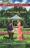 A Texas-Made Match by Noelle Marchand front cover
