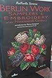 Berlin Work, Samplers & Embroidery of the Nineteenth Century by