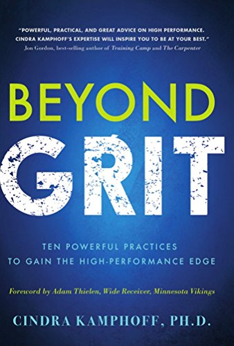 F.R.E.E Beyond Grit: Ten Powerful Practices to Gain the High-Performance Edge<br />[P.P.T]