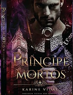 Livro PRÍNCIPE DOS MORTOS: Duologia Escola dos Mortos 2