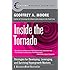 Inside the Tornado: Strategies for Developing, Leveraging, and Surviving Hypergrowth Markets (Collins Business Essentials)