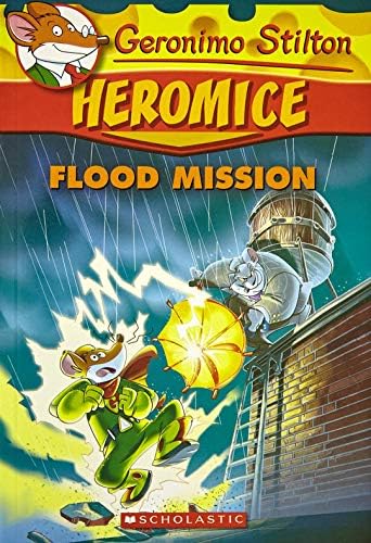 Geronimo Stilton Heromice: Mice of The Rescue - 1: Stilton