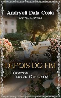 Livro Depois do fim (Entre Outonos)