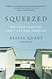 Squeezed: Why Our Families Can't Afford America