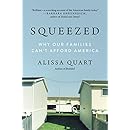 Squeezed: Why Our Families Can't Afford America
