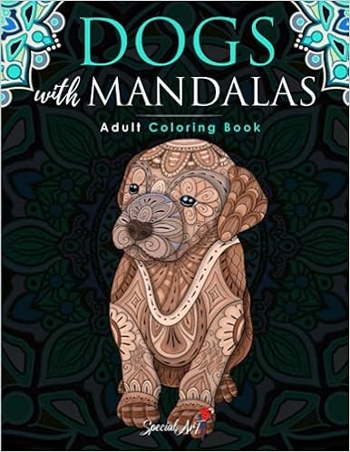Dogs with Mandalas - Adult Coloring Book: More than 50 cute ...