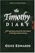 The Timothy Diary (First-Century Diaries) by Gene Edwards