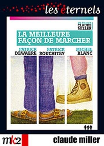 La Meilleure Façon De Marcher