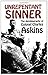 Unrepentant Sinner: The Autobiography Of Col. Charles Askins