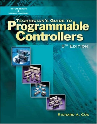 By Richard Cox, Terry Borden: Technician's Guide to Programmable Controllers Fifth (5th) Edition at Amazon