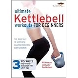ULTIMATE KETTLEBELL WORKOUTS FOR BEGINNERS