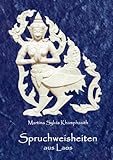 Spruchweisheiten aus Laos (German Edition) by Martina Sylvia Khamphasith