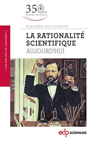 La  rationalité scientifique aujourd'hui