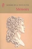 Image de Memoirs of Madame de la Tour du Pin: Laughing and Dancing Our Way to the Precipice