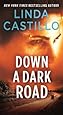 Down a Dark Road: A Kate Burkholder Novel