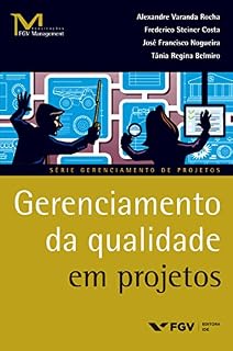 Livro Gerenciamento da qualidade em projetos (FGV Management)