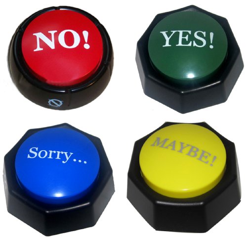 4 Total Buttons! The NO, YES, SORRY and MAYBE Buttons - SIMPLIFY YOUR LIFE WI...