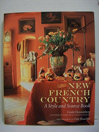 Pierre Deux's French Country: A Style and Source Book: Pierre