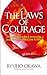 The Laws of Courage: Unleash Your True Potential to Open a Path for the Future by Ryuho Okawa