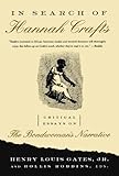 In Search of Hannah Crafts: Critical Essays on the Bondwoman's Narrative by