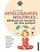 Intelligences multiples : Révéler les talents de son enfant by 