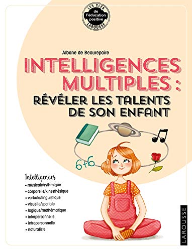 Intelligences multiples : Révéler les talents de son enfant by 