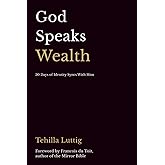 God Speaks Wealth: 30 Days of Identity Syncs With Him