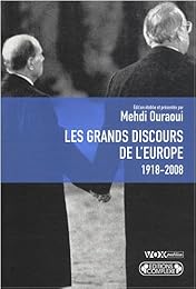 Les  grands discours de l'Europe, 1918-2008