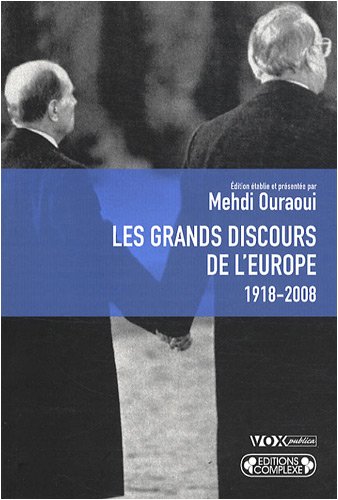 Les  grands discours de l'Europe, 1918-2008