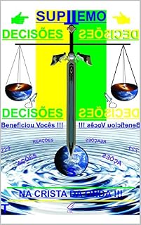 Livro Supllemo Decisões : Decisões... Favorecimento??? (Analogias do dia a dia Livro 3)