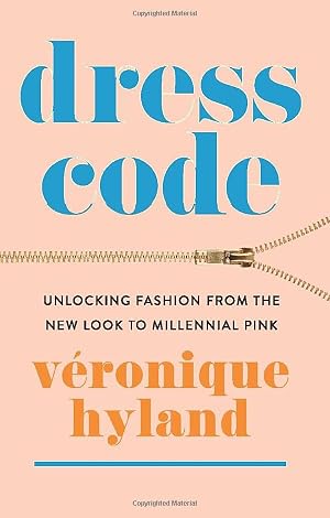 Dress Code by Véronique Hyland