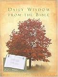 Hardcover Daily Wisdom from the Bible Devotional Journal by Dan Dick (2004-10-01) Book