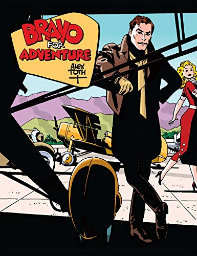 Bravo For Adventure by Alex Toth