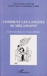 Comment les langues se mélangent
