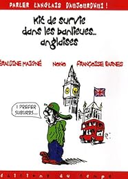 Kit de survie dans les banlieues anglaises