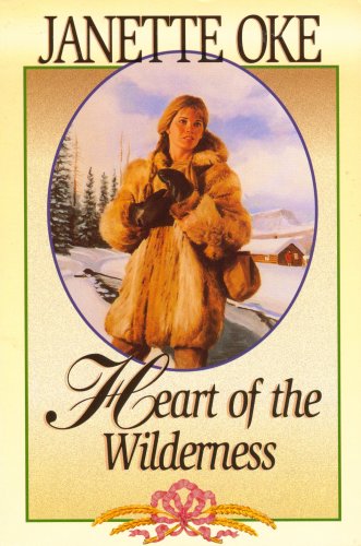 Heart of the Wilderness (Women of the West #8) 1581651236 Book Cover